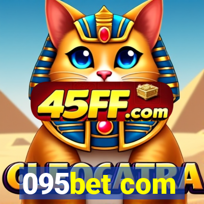 095bet com